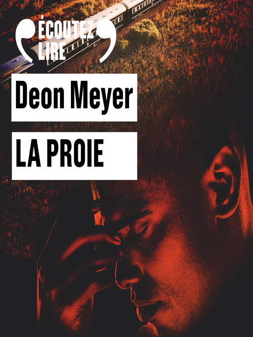 Title details for La proie by Deon Meyer - Available